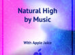 Natural High by music 001